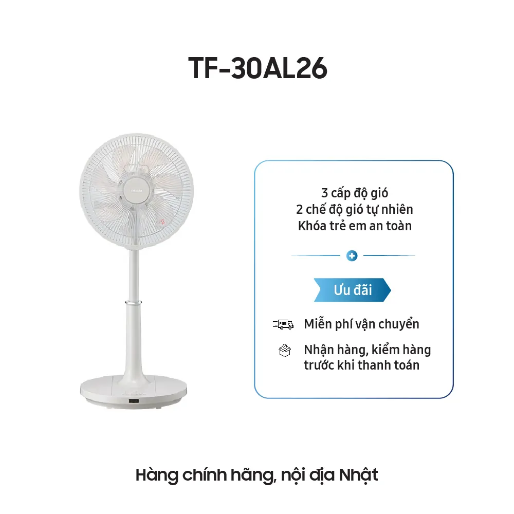 Quạt điện Nhận Bản – Toshiba TF-30AL26