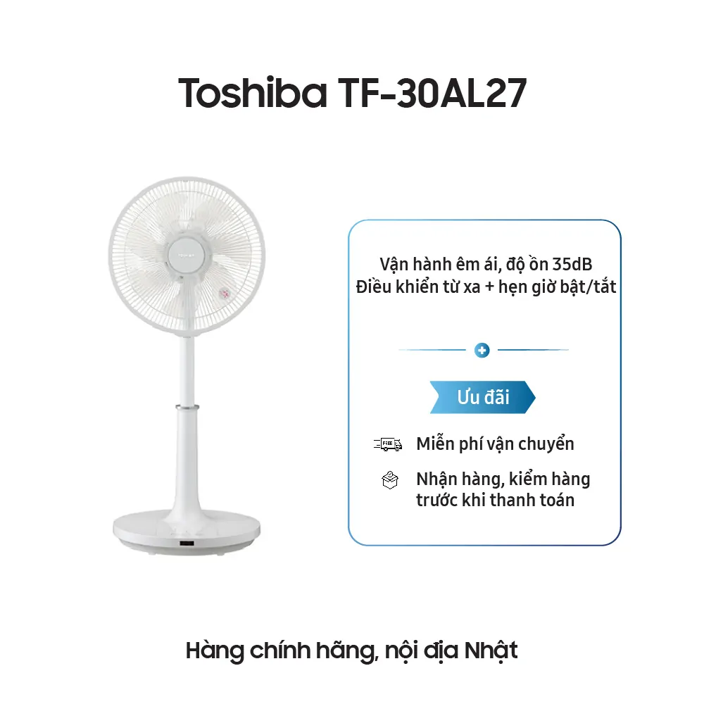 Quạt điện Nhận Bản – Toshiba TF-30AL27